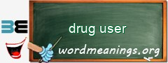 WordMeaning blackboard for drug user